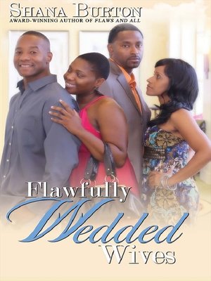 cover image of Flawfully Wedded Wives